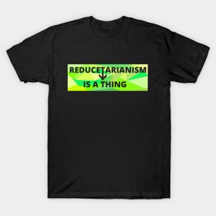 Reducetarianism Is A Thing Sign for sustainable lifestyle against climate change T-Shirt